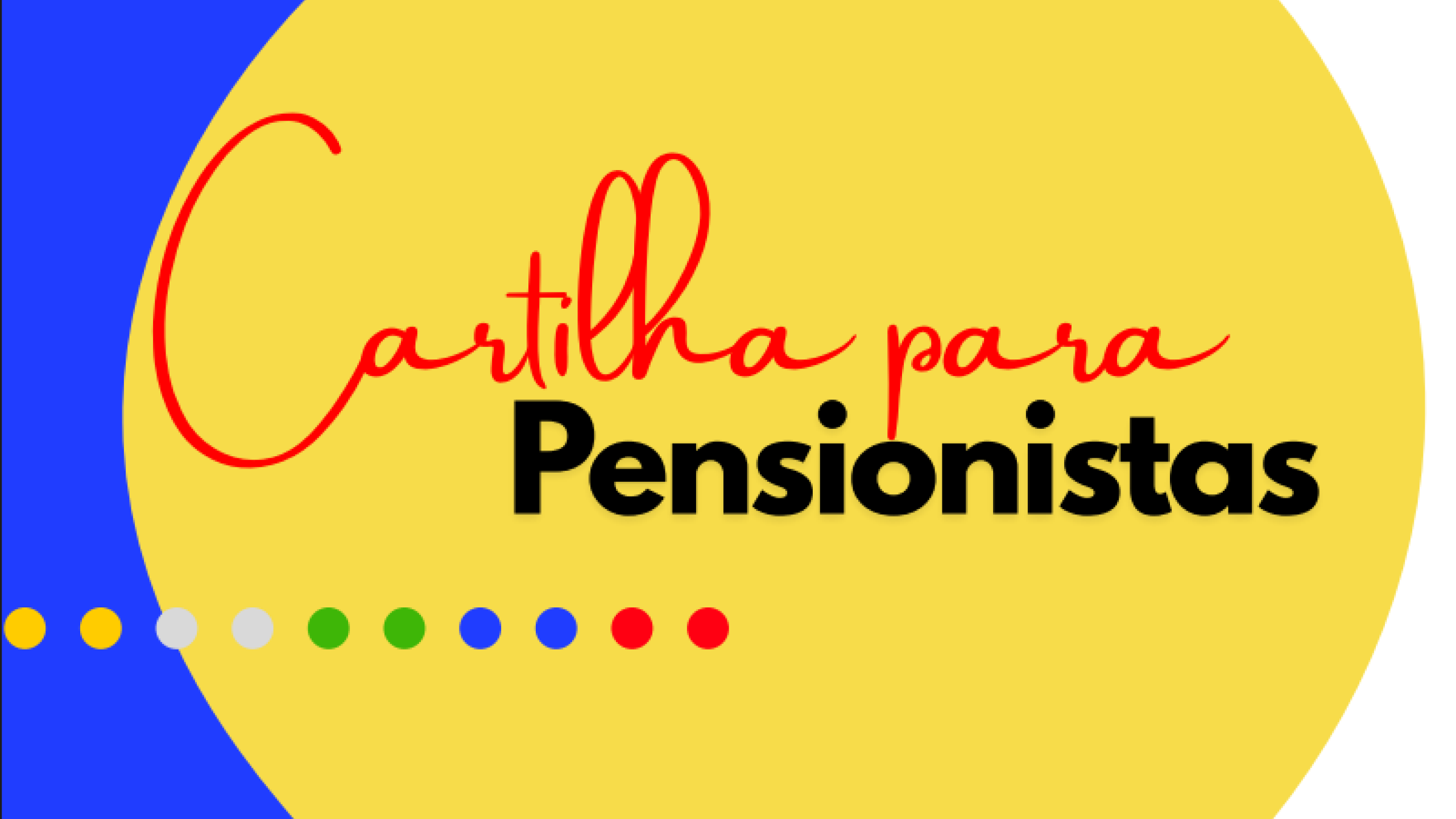 Cartilha para você pensionista!